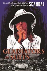 bokomslag Gladiators in Suits