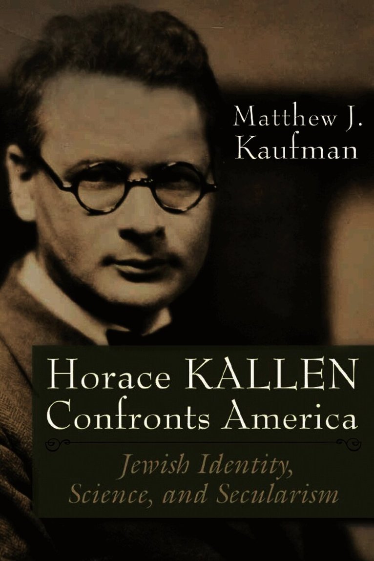 Horace Kallen Confronts America