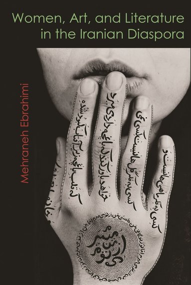 bokomslag Women, Art, and Literature in the Iranian Diaspora