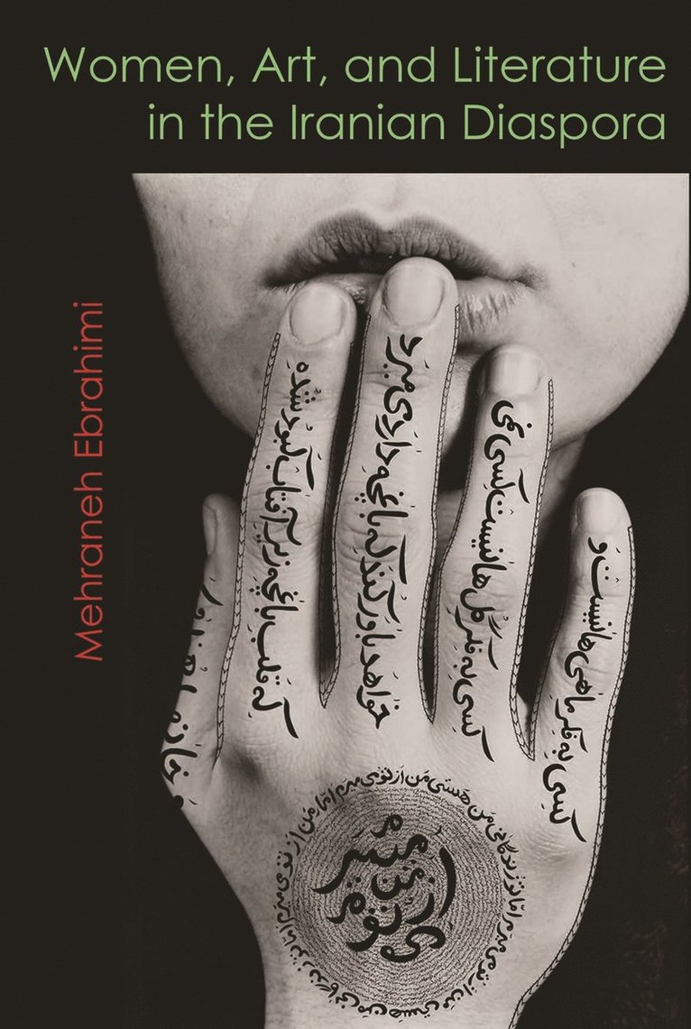 Women, Art, and Literature in the Iranian Diaspora 1