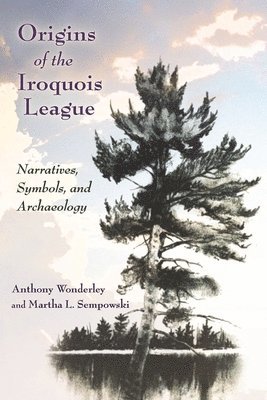 Origins of the Iroquois League 1