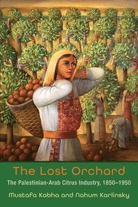 bokomslag The Lost Orchard