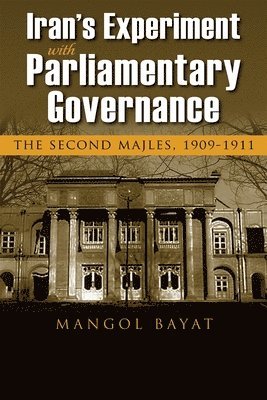 Iran's Experiment with Parliamentary Governance 1