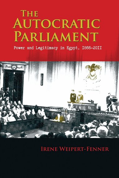 Irene Weipert-Fenner - Autocratic Parliament, Häftad