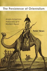 bokomslag Persistence of Orientalism