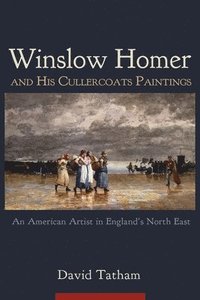 bokomslag Winslow Homer and His Cullercoats Paintings