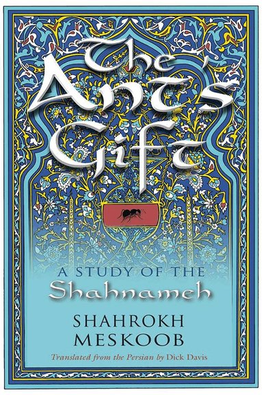 Shahrokh Meskoob - Ant's Gift, Häftad