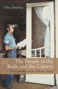 bokomslag People of the Book and the Camera