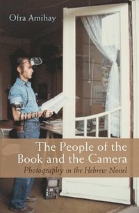 bokomslag The People of the Book and the Camera