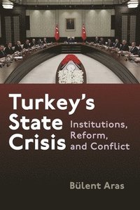 bokomslag Turkey's State Crisis
