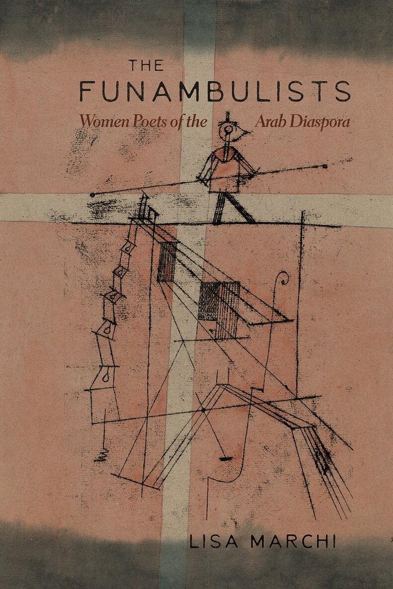 Lisa Marchi - Funambulists, Inbunden