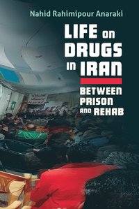 bokomslag Life on Drugs in Iran