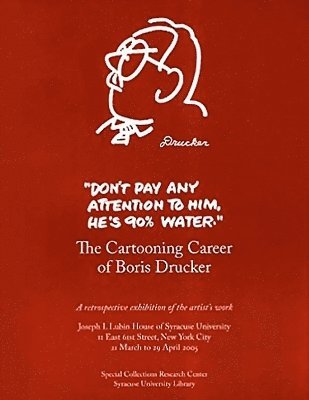 Johanna Drucker - Don't Pay Any Attention to Him, He's 90% Water, Häftad