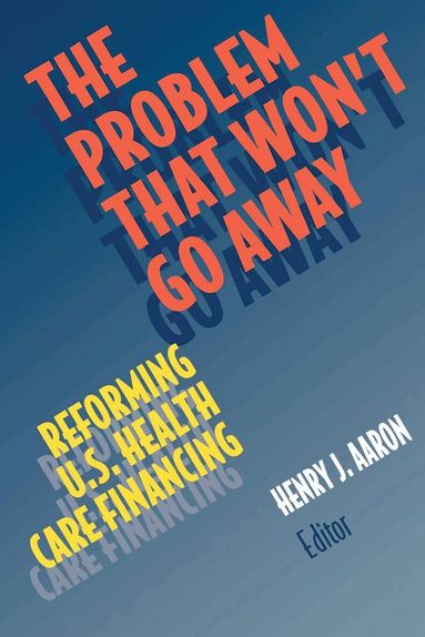 Henry J. Aaron - Problem that Won't Go Away, Häftad