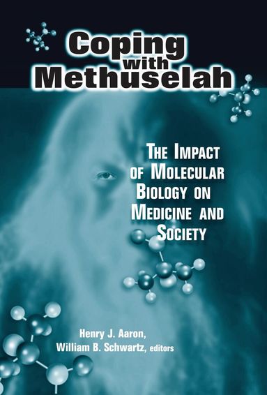 Henry J. Aaron, William B. Schwartz - Coping with Methuselah, Häftad