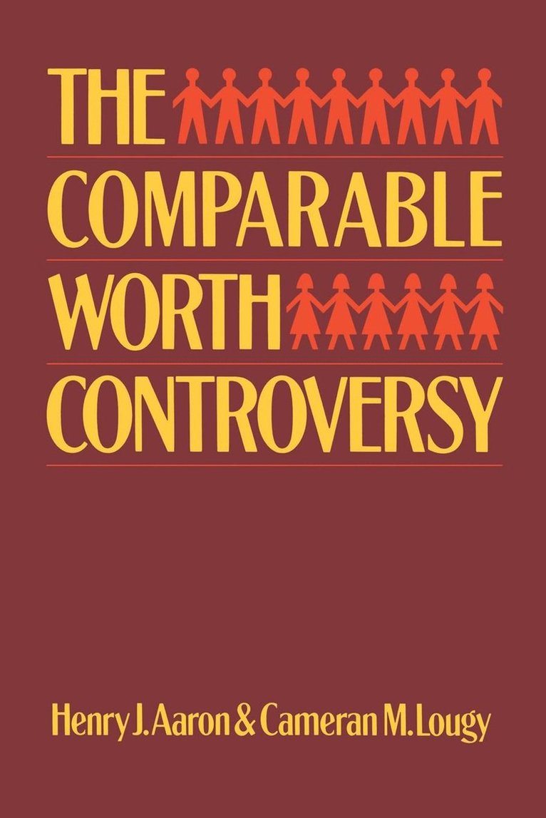Henry J. Aaron, Cameran M. Lougy, Henry Aaron, Cameran M. Lougy - Comparable Worth Controversy, Häftad