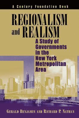 Gerald Benjamin, Richard P. Nathan - Regionalism and Realism, Häftad