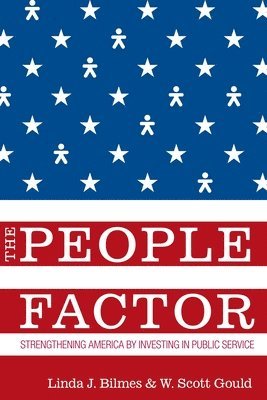 Linda J. Bilmes, W. Scott Gould - People Factor, Häftad
