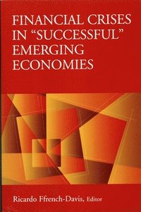 bokomslag Financial Crises in &quot;Successful&quot; Emerging Economies