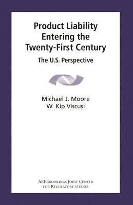 bokomslag Product Liability Entering the Twenty-First Century