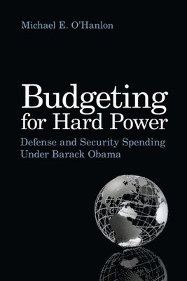 Budgeting for Hard Power 1