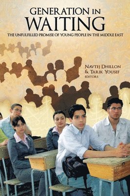 Navtej Dhillon, Tarik Yousef - Generation in Waiting, Häftad