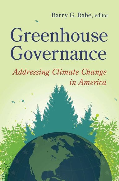 Barry G. Rabe - Greenhouse Governance, Häftad
