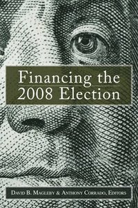bokomslag Financing the 2008 Election