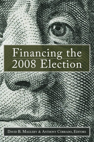 bokomslag Financing the 2008 Election