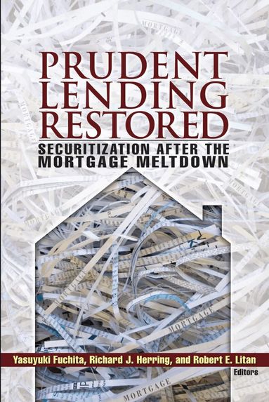 Yasuyuki Fuchita, Richard J. Herring, Robert E. Litan - Prudent Lending Restored, Häftad