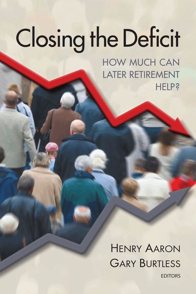 Gary Burtless, Henry J. Aaron - Closing the Deficit, Häftad
