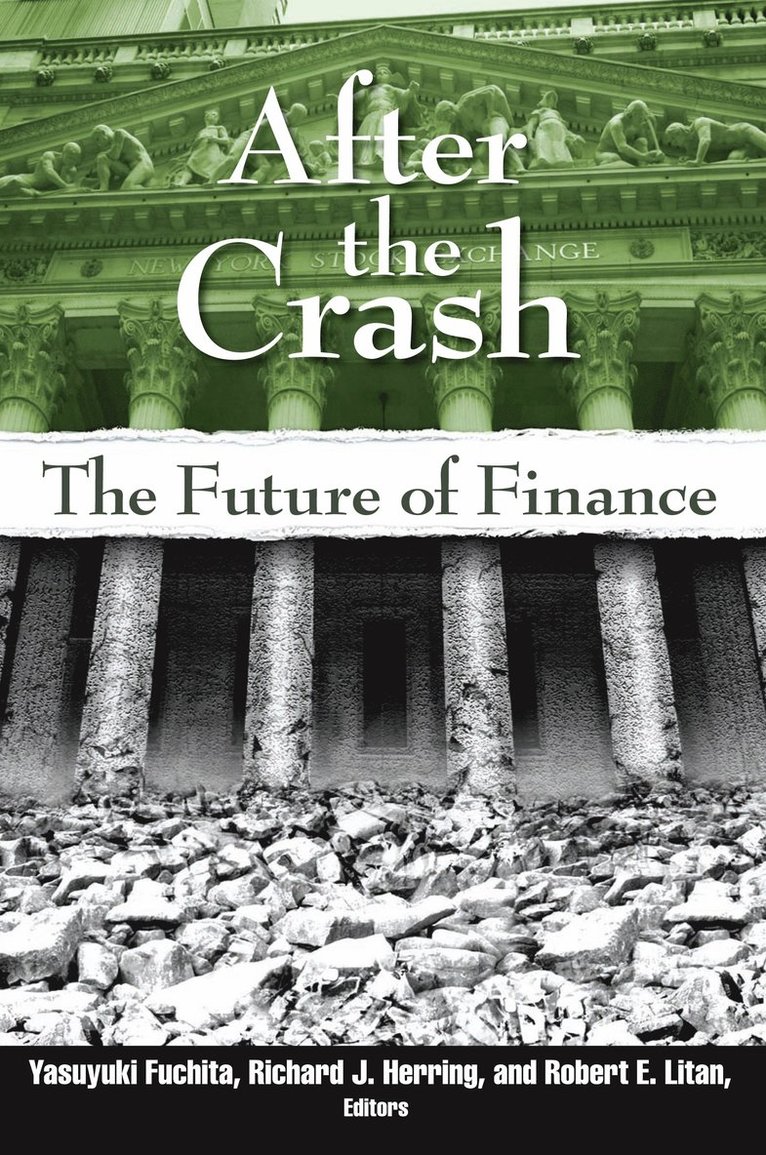 Yasuyuki Fuchita, Richard J. Herring, Robert E. Litan - After the Crash, Häftad