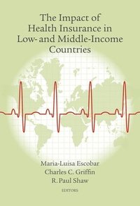 bokomslag The Impact of Health Insurance in Low- and Middle-Income Countries
