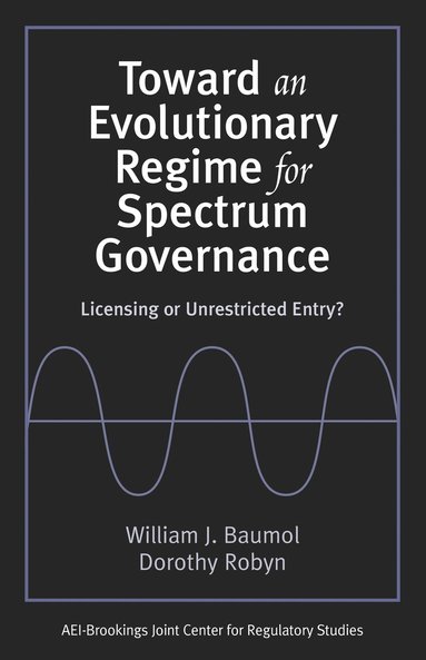 bokomslag Toward an Evolutionary Regime for Spectrum Governance