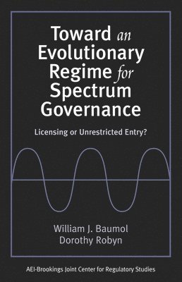 Toward an Evolutionary Regime for Spectrum Governance 1