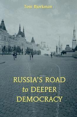 Russia's Road To Deeper Democracy 1