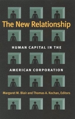 Margaret M. Blair, Thomas A. Kochan, Thomas a. Kochan - New Relationship, Häftad