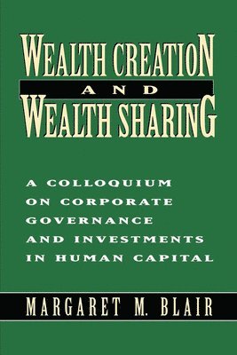 Wealth Creation and Wealth Sharing 1