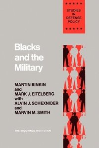 bokomslag Blacks and the Military
