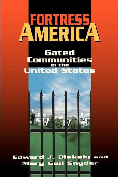 Edward J. Blakely, Mary Gail Snyder - Fortress America, Häftad