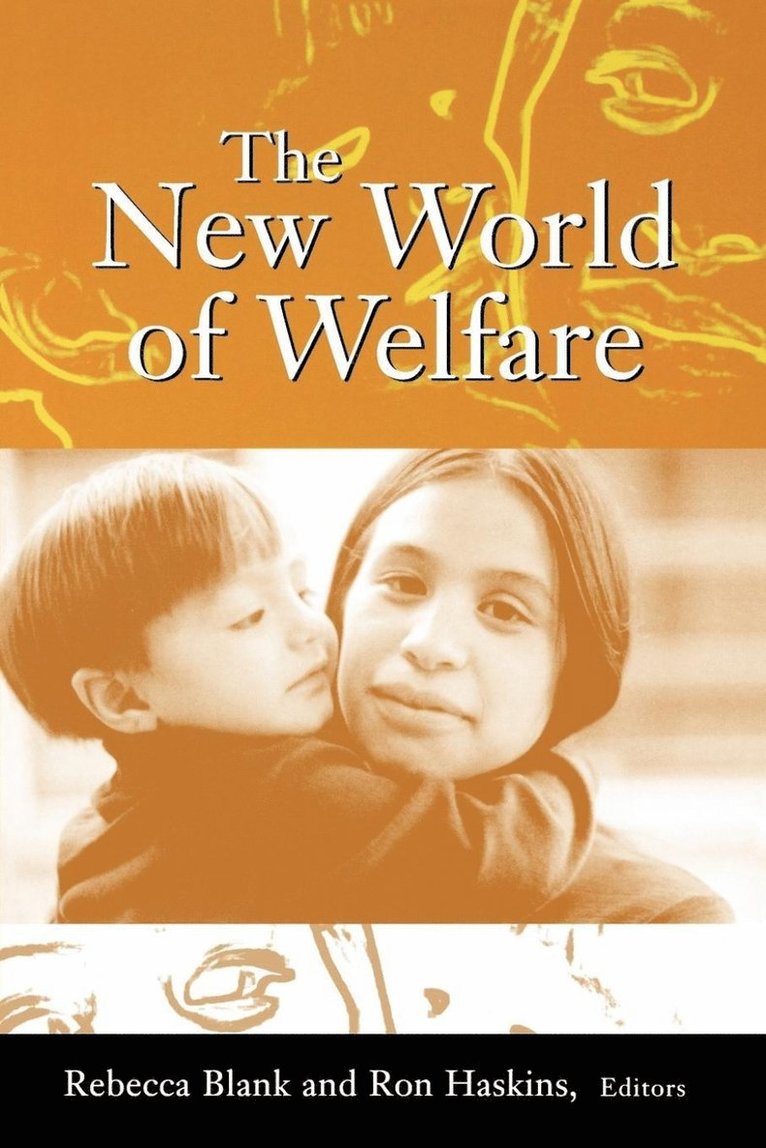 Rebecca M. Blank, Ron Haskins, Industrial And Labor R Rebecca M. Blank, INDUSTRIAL AND LABOR R Rebecca M. Blank - New World of Welfare, Häftad
