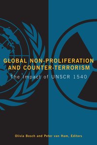 bokomslag Global Non-Proliferation and Counter-Terrorism: The Impact of UNSCR 1540
