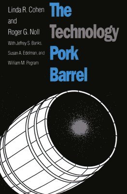 bokomslag The Technology Pork Barrel