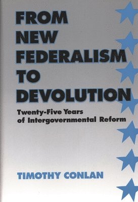 bokomslag From New Federalism to Devolution