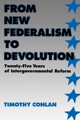 From New Federalism to Devolution 1