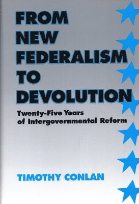 bokomslag From New Federalism to Devolution