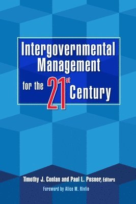 Intergovernmental Management for the 21st Century 1
