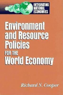 Environment and Resource Policies for the Integrated World Economy 1