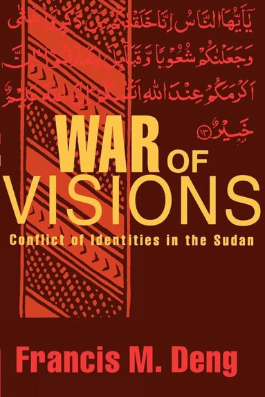 Francis M. Deng - War of Visions, Häftad