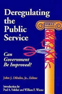 Deregulating the Public Service 1